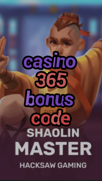 casino 365 bonus code-3xn3u5udepyz9m9w5iat.com
